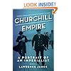Churchill and Empire: A Portrait of an Imperialist