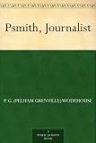 Psmith, Journalist