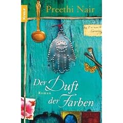 Der Duft der Farben: Roman