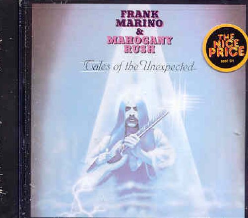 Frank Marino & Mahogany Rush - Tales of the Unexpected - Zortam Music