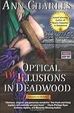 Optical Delusions in Deadwood: Deadwood Mystery Series