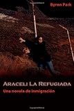 Araceli La Refugiada (Spanish Edition)