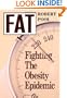 Fat : Fighting the Obesity Epidemic