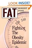 Fat: Fighting the Obesity Epidemic