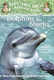 Dolphins And Sharks: A Nonfiction Companion To 