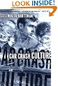 Car Crash Culture
