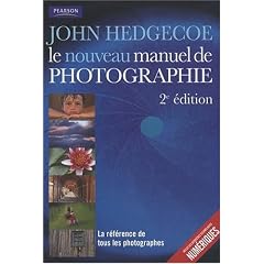 Le nouveau manuel de photographie 2e ed