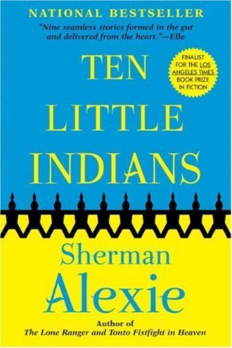Ten Little Indians by Alexie, Sherman Reprint edition [Paperback(2004)]