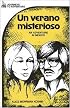 Journeys to Adventure: Un Verano Misterioso: An Adventure in Mexico