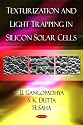 Texturization and Light Trapping in Silicon Solar Cells