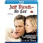 Just Friends - No Sex! [Blu-ray]