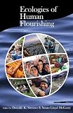 Ecologies of Human Flourishing (Religions of the World and Ecology)