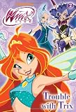 Trouble with Trix (Winx Club) (Junior Novel)