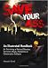 Save Your Ass: An Illustrated Handbook for Surviving a Natural Disaster, Terrorist Attack, Pandemic or Catastrophic Collapse