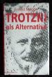Trotzki als Alternative