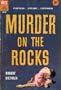 Murder on the Rocks