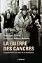 La guerre des cancres : Un lyc�e au coeur de la R�sistance et de la collaboration