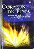 Corazón de tinta : adaptación de la novela de Cornelia Funke