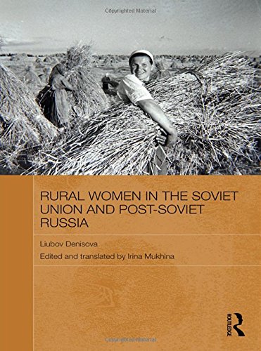 rural women in the soviet union and post soviet russia routledge contemporary russia and eastern europe series