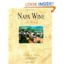 Napa Wine: A History from Mission Days to Present, 2nd. Edition