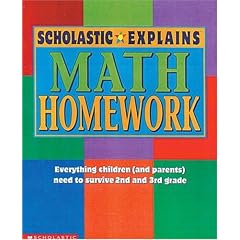 Scholastic Explains Math Homework (Scholastic Explains)