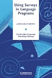 51FLsA%2BIl6L. SL160  Using Surveys in Language Programs (Cambridge Language Teaching Library)