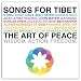 Musik : Songs for Tibet-Art of Peace