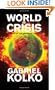 World in Crisis: The End of the American Century
