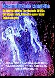 De Lafayette Mega Encyclopedia of Ufos, Extraterrestrials, Aliens Encounters & Galactic Races: Ufology from a to Z: Time-space Travel, Anunnaki, Grays, Hybrids, Abductions, Parallel Universes HYBRID UNIVERSE