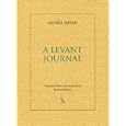 A Levant Journal