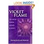 Violet Flame To Heal Body, Mind And Soul (Pocket Guide to Practical Spirituality)