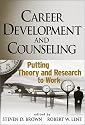 Career Development and Counseling: Putting Theory and Research to Work