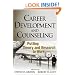 Career Development and Counseling: Putting Theory and Research to Work