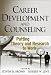 Career Development and Counseling: Putting Theory and Research to Work