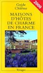 Guide de charme, maisons d'h�tes de c...