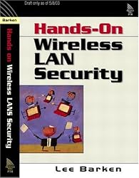 How Secure is Your Wireless Network? Safeguarding Your Wi-Fi LAN