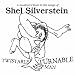 Twistable Turnable Man: A Musical Tribute to Shel Silverstein
