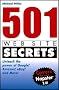 501 Web Site Secrets: Unleash the Power of Google®, Amazon®, eBay® and More 501 Web Site Secrets: Unleash the Power of Google®, Amazon®, eBay® and More