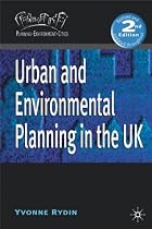 Urban and Environmental Planning in the UK (Planning, Environment, Cities)