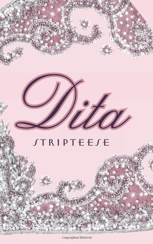 Dita: Stripteese