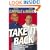 Take It Back: Our Party, Our Country, Our Future