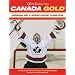 Canada Gold: Canadian Men & Women Hockey Champions