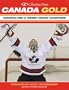 Canada Gold: Canadian Men & Women Hockey Champions