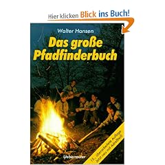 Das gro�e Pfadfinderbuch. Mit Adre�teil