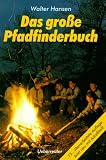 Produkt-Bild: Das gro&szlig;e Pfadfinderbuch. Mit Adre&szlig;teil