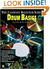 Ultimate Beginner Drum Basics: Steps One & Two, Book & CD [With CD]