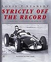 Strictly Off the Record: Grand Prix Controversy and Intrigue