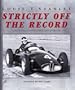 Strictly Off the Record: Grand Prix Controversy and Intrigue