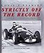 Strictly Off the Record: Grand Prix Controversy and Intrigue