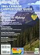 Woodall's Canadian Campground Guide, 2005: The Active Rver's Guide to RV Parks, Service Centers & Atrractions (Woodall's Canada Campground Guide)